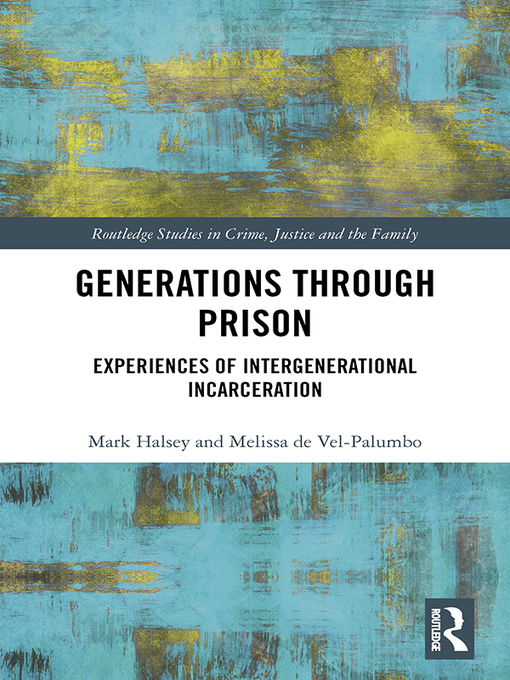 Title details for Generations Through Prison by Mark Halsey - Available